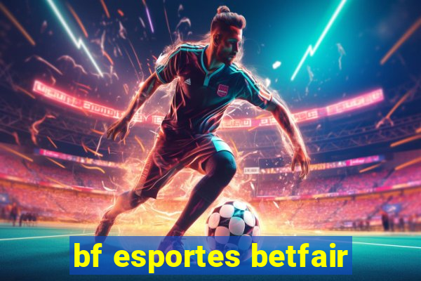 bf esportes betfair